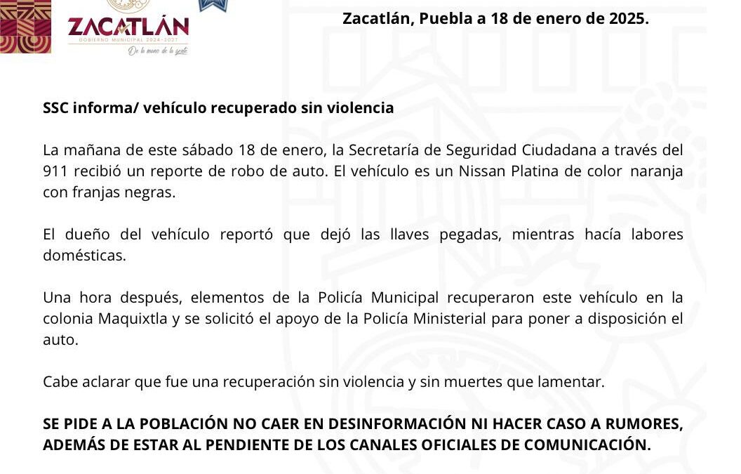 SSC informa / Vehículo recuperado sin violencia